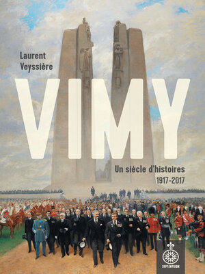 cover image of Vimy, un siècle d'histoires